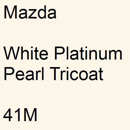 Mazda, White Platinum Pearl Tricoat, 41M.